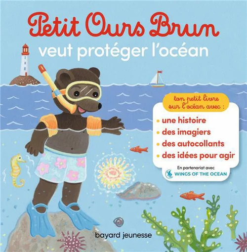 Livre "Petit Ours Brun veut protéger l’océan" aux Éditions Bayard Jeunesse