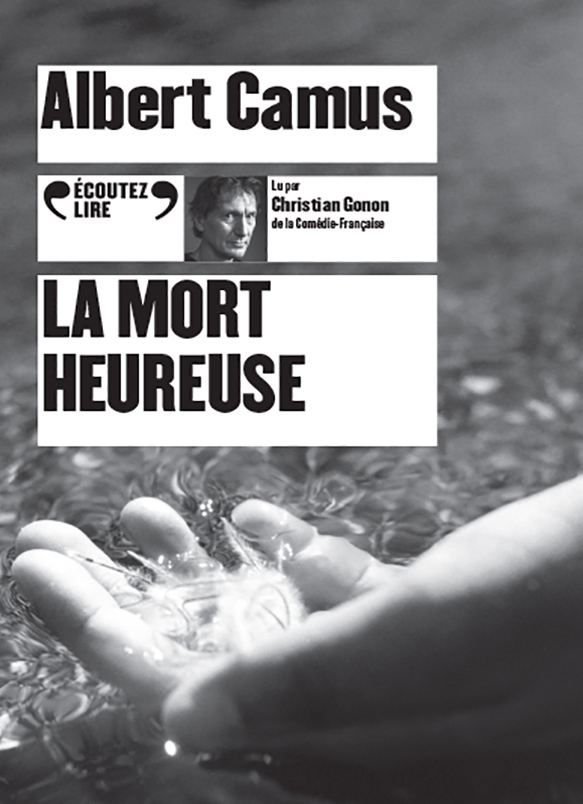 La mort heureuse (Livre lu) – Solutions extérieures