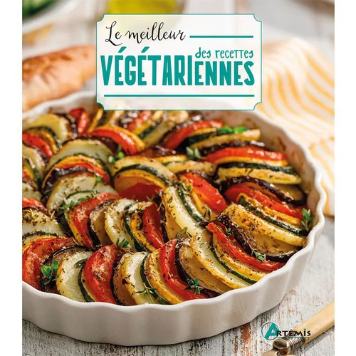 Le meilleur des recettes végétariennes aux éditions Artemis