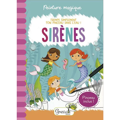 Peinture magique - Sirènes. Editions Grenouille