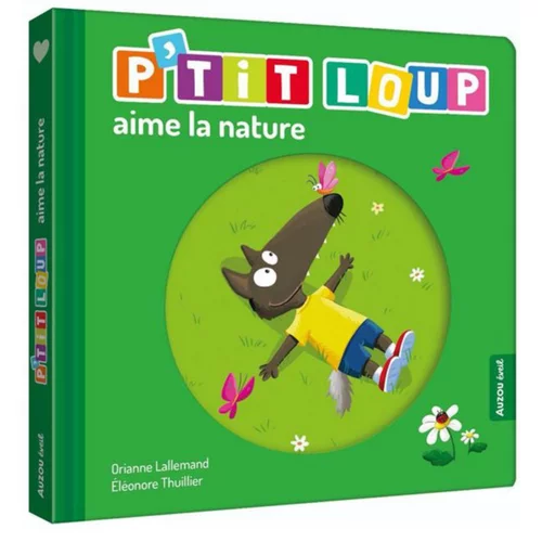 Livre "P'tit loup aime la nature" Artemis