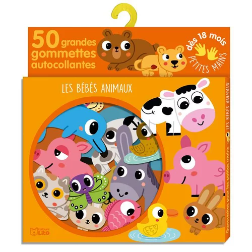Les Bébés Animaux Gommettes pour les Petites Mains 18 mois Éditions Lito