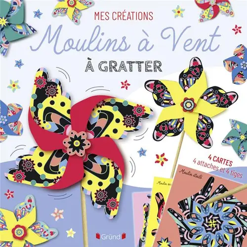 Livre activité "Moulins à vent à gratter" collection Mes créations aux Éditions Grund
