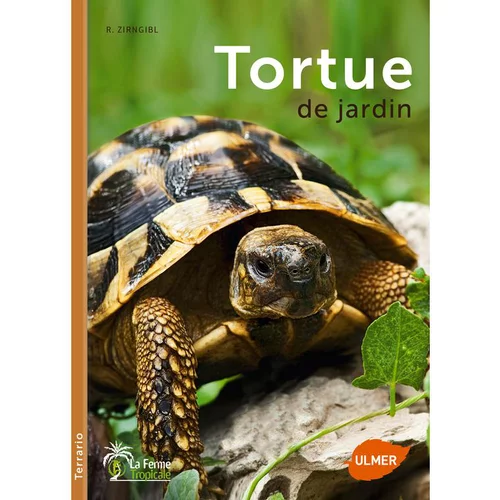 Tortue de Jardin 96 pages Éditions Eugène ULMER