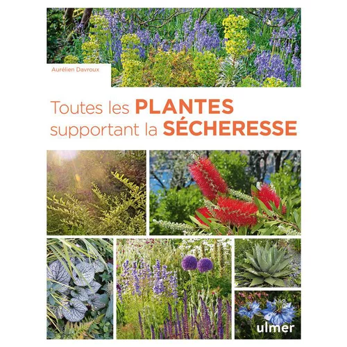 Toutes les plantes supportant la sécheresse aux éditions Ulmer