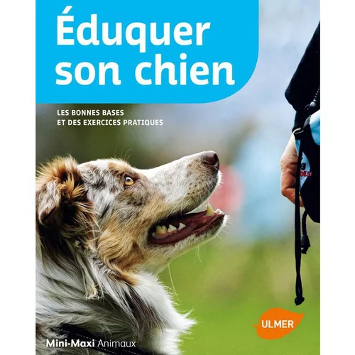 Éduquer son Chien 64 pages Éditions Eugen ULMER