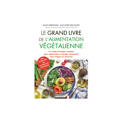 Livre " Le grand livre de l'alimentation végétalienne " aux Éditions Leducs