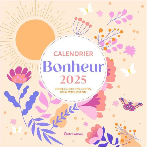 Agenda "Bonheur 2025" aux Éditions Rustica