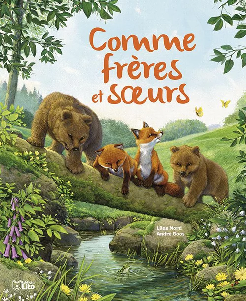 Livre Comme frères et sœurs aux Éditions Lito - Dès 3 ans - 24 pages