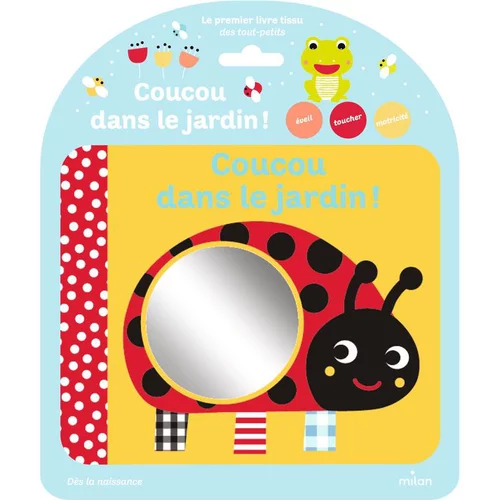 Coucou dans le jardin ! Éditions Milan