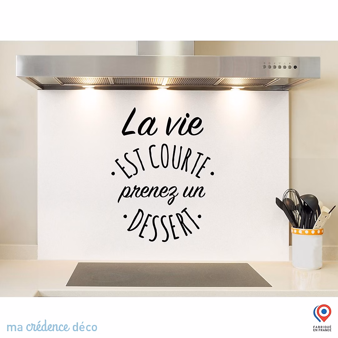 Crédence cuisine fond de hotte La vie est courte | Verre trempé – L 90 cm x H 60 cm – MaCrédenceDéco