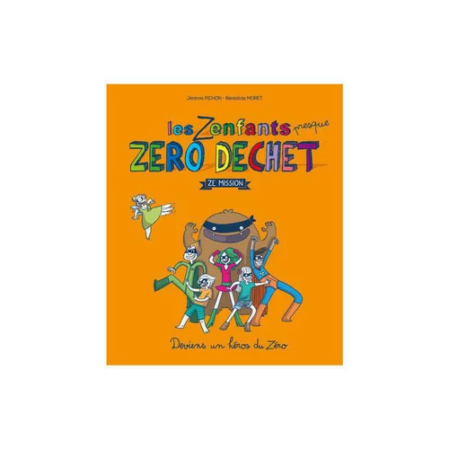 Le livre " Les Zenfants Zéro déchets " aux Éditions Thierry souccar