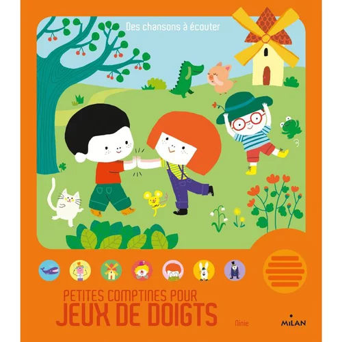 Petites Comptines pour Jeux de Doigts Contes et Comptines à Écouter 1 à 3 ans Éditions Milan