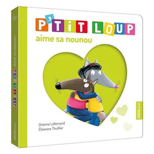P'tit loup aime sa nounou
