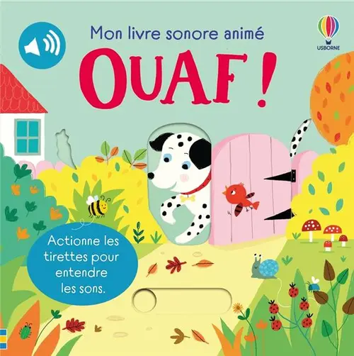 Livre sonore animé "Ouaf" aux Éditions Usborne