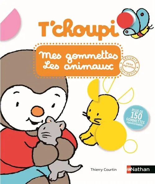 Livre autocollants "T’choupi - mes gommettes : les animaux" aux Éditions Nathan