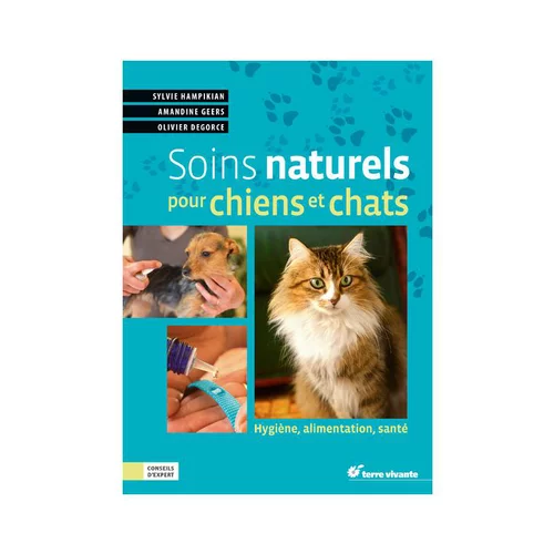 Livre " Soins naturels pour chiens et chats " aux Éditions Terre Vivante