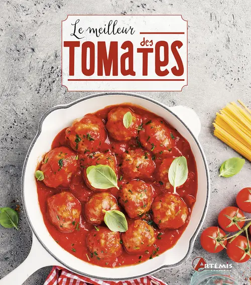 Livre "Le meilleur des tomates" aux Éditions Artemis
