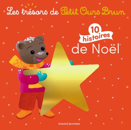 Livre 10 histoires de Noël - Les trésors de Petit Ours Brun - 168 pages
